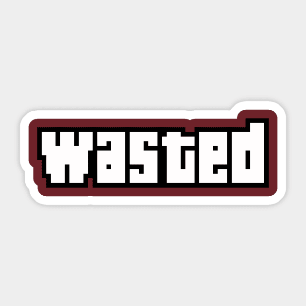 Wasted Sticker by Digitalscribbles